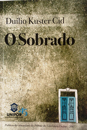 Duílio Kuster Cid lança neste mês o livro de poemas: O Sobrado