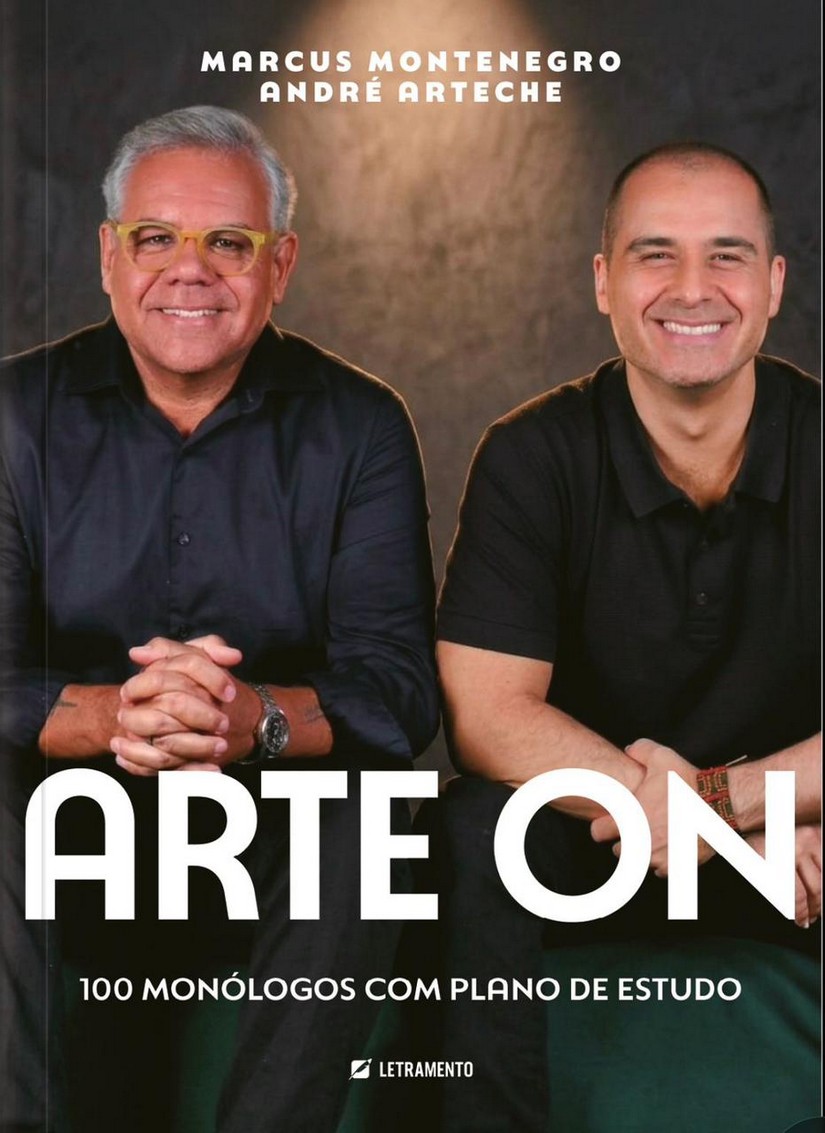 O empresário artístico Marcus Montenegro e o ator André Arteche, em parceria, lançam o livro ARTE ON